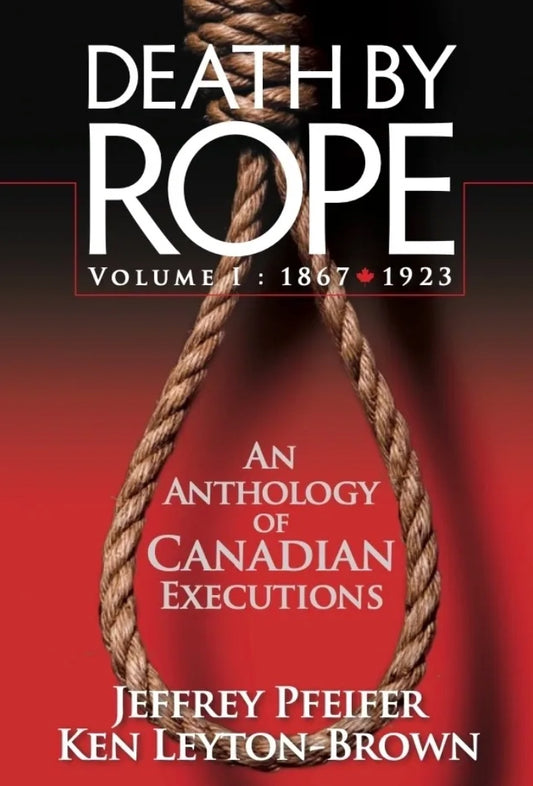 Book cover of Death by Rope by Jeffrey Pfeifer and Ken Leyton-Brown